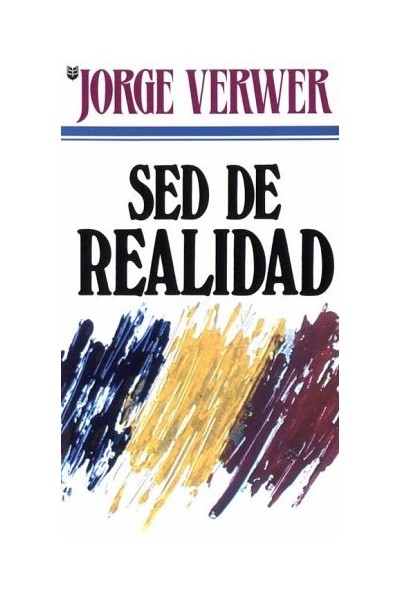 Sed De Realidad (Primera edición)
